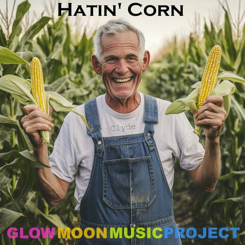 Hatin' Corn album art