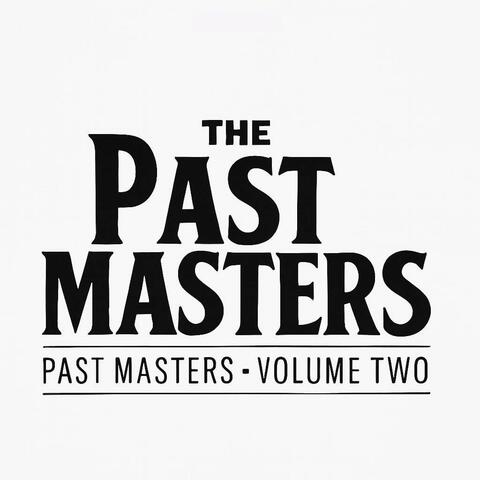 The Beatles – Past Masters Vol.2 – Full album but it’s Other 60s/70s Rock, Blues Rock, New Orleans funk,Heavy Psychedelic,Sunshine Pop album art