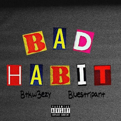 Bad Habit (feat. Bluestripant) album art