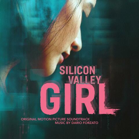 Silicon Valley Girl (Original Motion Picture Soundtrack) album art