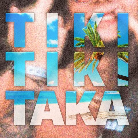 tiki tiki taka album art