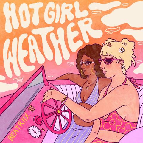 Hot Girl Weather album art