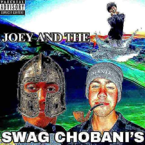 JOEY AND THE SWAG CHOBANI'S album art