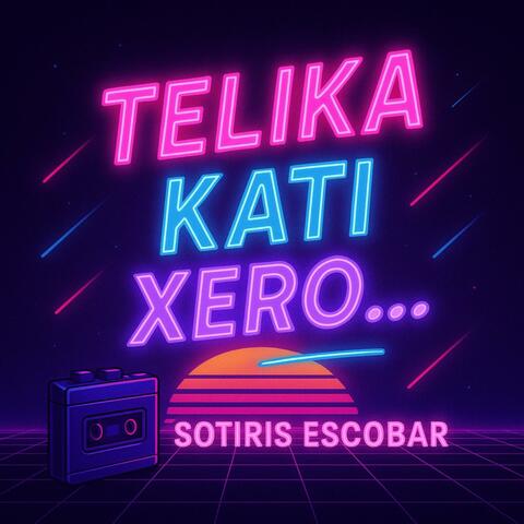 Telika.. Kati Xero album art