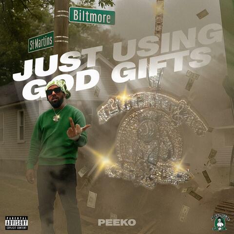 Just Using God Gifts album art
