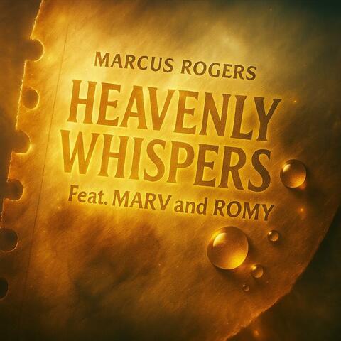 Heavenly Whispers (feat. MARV & Romy Rogers) album art