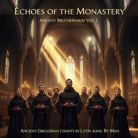 Echoes of the Monastery: Ancient Brotherhood, Vol. 1 album art