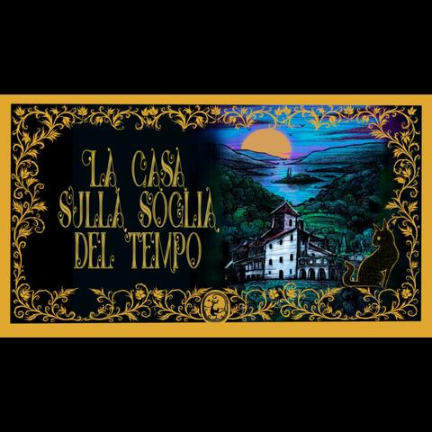 La Casa sulla Soglia del Tempo album art