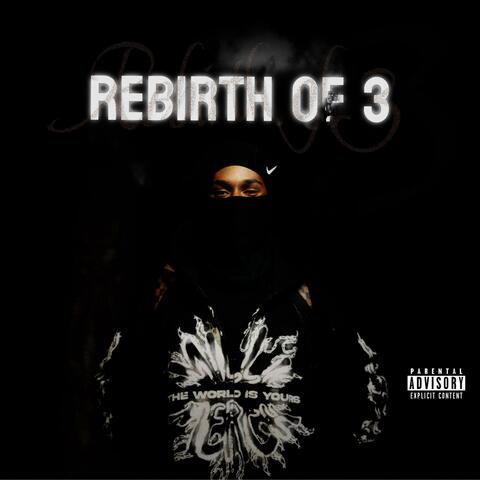 REBIRTH OF 3 album art