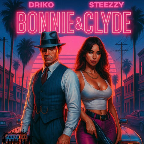 Bonnie & Clyde (feat. Steezzy) album art