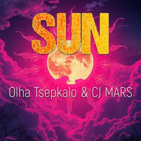 Sun (feat. Olha Tsepkalo) [CJ Mars Trance Version] album art