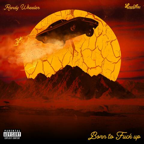 Born to Fuck Up album art