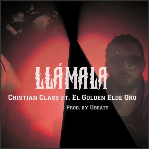 Llámala (feat. El Golden elde Oro & Ubeats) album art