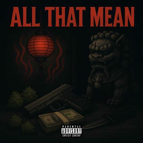 All That Mean (feat. Ty$wae) album art
