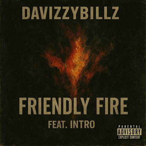 Friendly Fire (feat. The Intro) album art