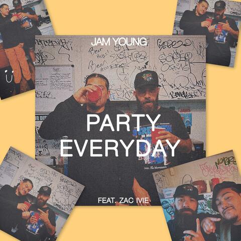 Party Everyday (feat. Zac Ivie) album art