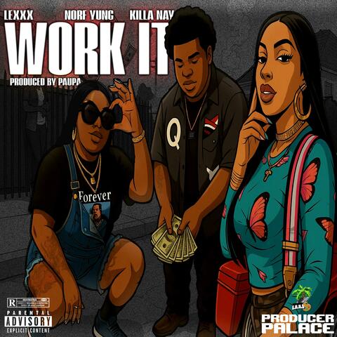 Work It (feat. Norf Yung & Killa Nay) album art
