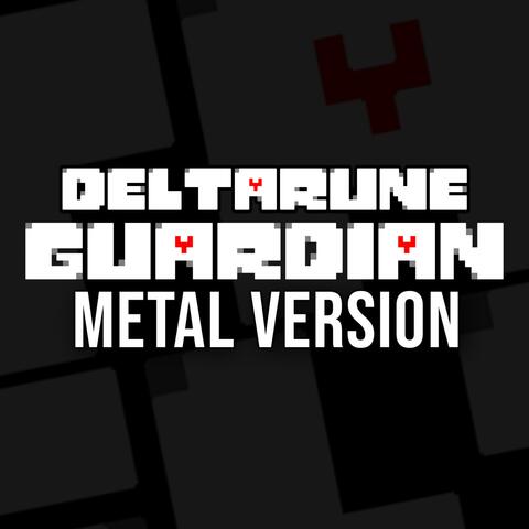Deltarune (Guardian) (Metal Version) album art