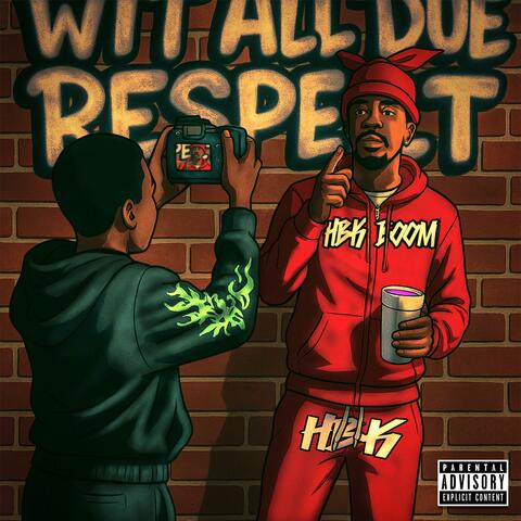 Wit All Due Respect album art