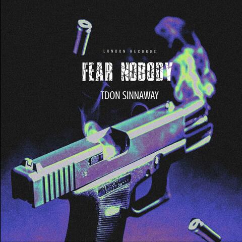Fear Nobody album art