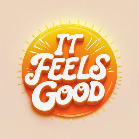 It Feels Good album art
