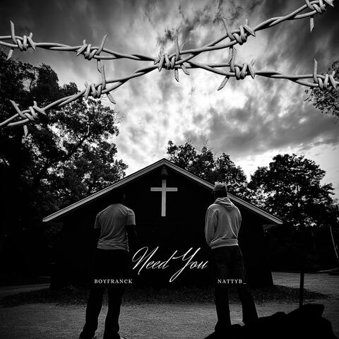 Need You (feat. NattyB_) album art