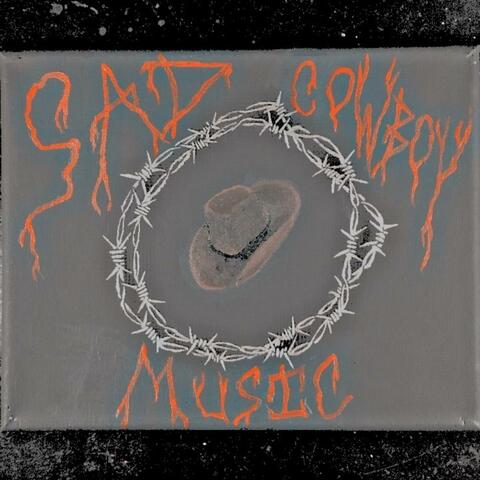 Sad Cowboy Music album art