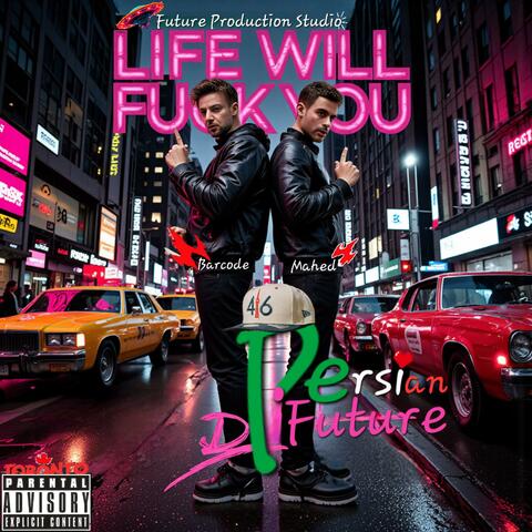 Life Will Fuck You - زندگی بگات میده album art