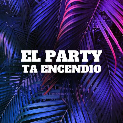 El party ta encendio album art