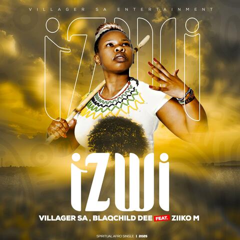 Izwi (feat. Blaqchild Dee & Ziiko M) album art