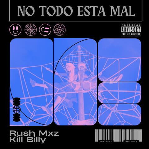 No todo esta mal (feat. KILL BXLLY) album art