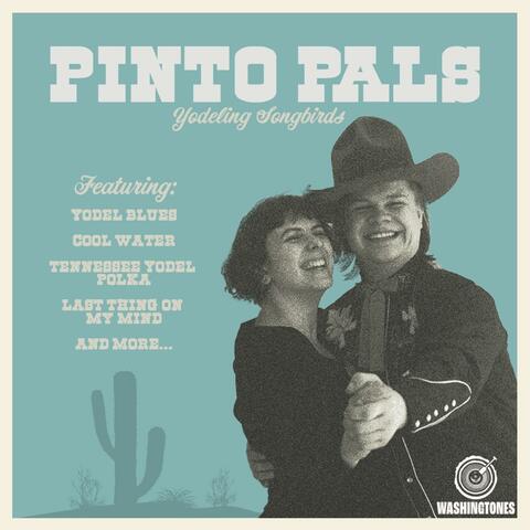Pinto Pals: Yodeling Songbirds album art