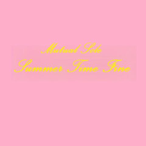 Summer Time Fine album art