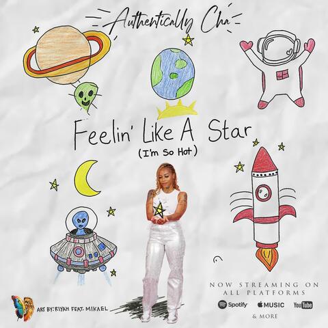 Feelin' Like A Star (I'm So Hot) album art
