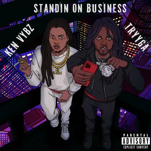 Standin on business (feat. Ken Vybz) album art