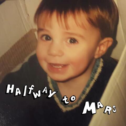 Halfway to Mars album art
