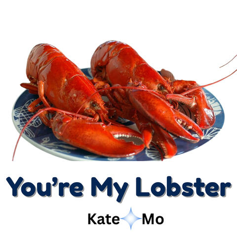 You're My Lobster album art