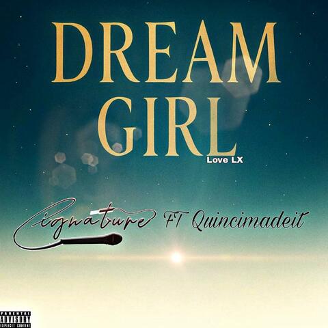 Dream Girl (feat. QuinciMadeit) album art
