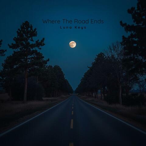 Where The Road Ends album art