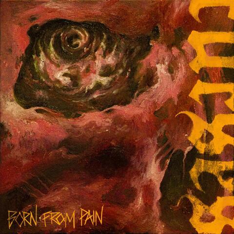 BORN FROM PAIN album art