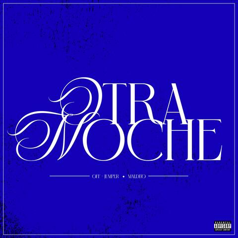 OTRA NOCHE (feat. Maldito) album art