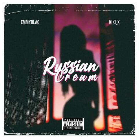 Russian Cream (feat. Kiki_X) album art