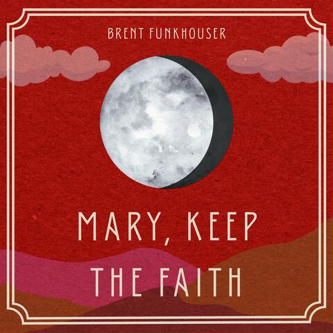 Mary, Keep the Faith album art