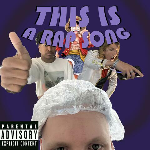 This is a Rap Song !! album art