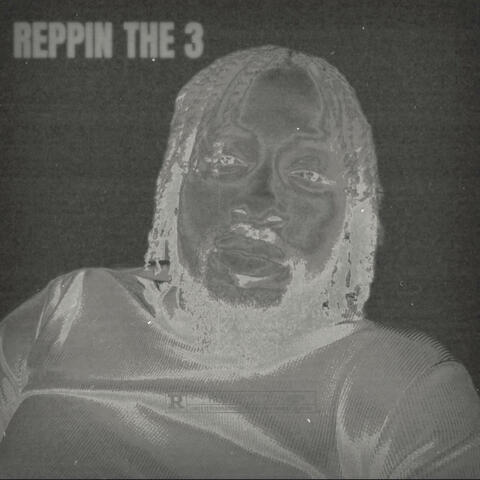 REPPIN THE 3 album art