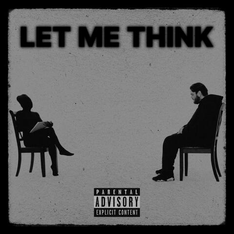 Let Me Think album art