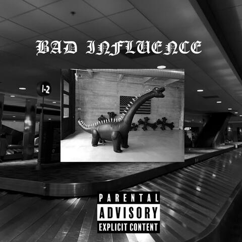 Bad Influence album art