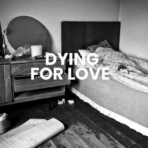 Dying For Love album art