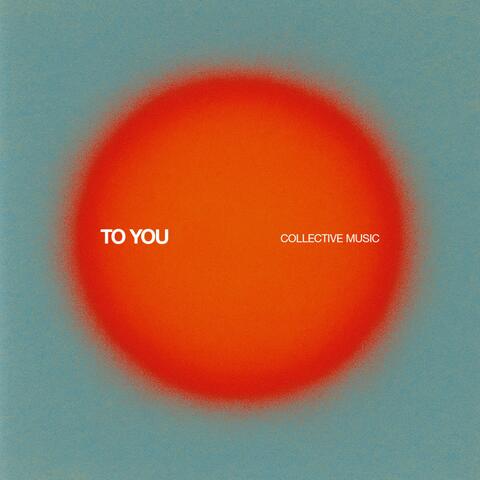 TO YOU EP album art