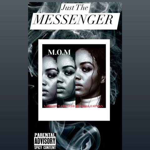Just The Messenger album art
